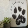 Metalskilt | You had me at WOOF | OUTLET