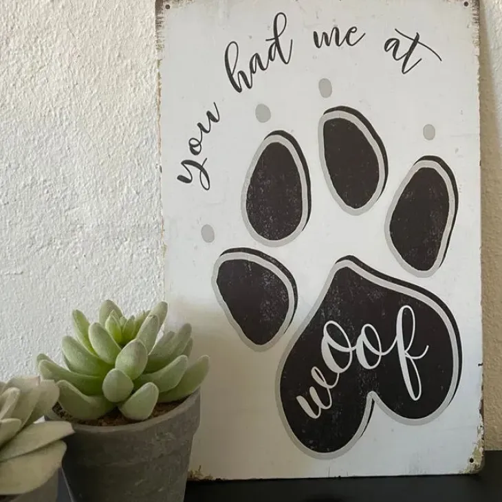 Metalskilt | You had me at WOOF | OUTLET